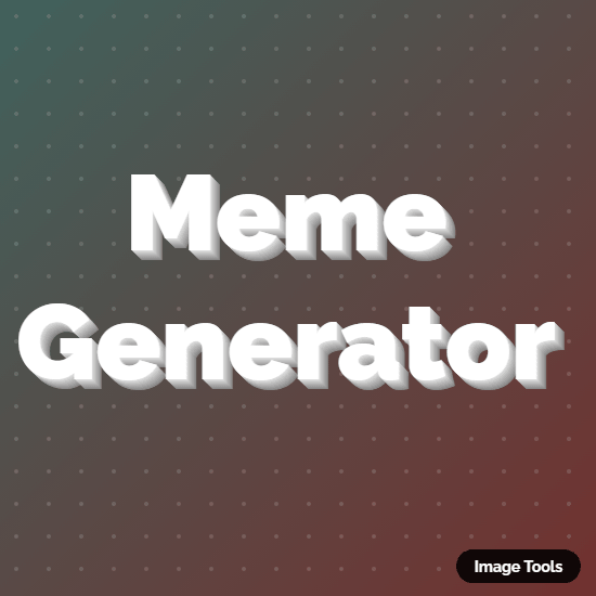 Meme Generator